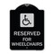 Signmission Reserved for Wheelchairs W/ Graphic Heavy-Gauge Aluminum Sign, 24" x 18", BS-1824-23166 A-DES-BS-1824-23166 - alternate 1